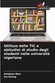 Utilizzo delle TIC e abitudini di studio degli studenti nelle università nigeriane Utilizzo delle TIC e abitudini di studio degli studenti nelle università nigeriane