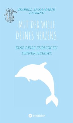 MIT DER WELLE DEINES HERZENS. MIT DER WELLE DEINES HERZENS.