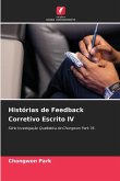 Histórias de Feedback Corretivo Escrito IV Histórias de Feedback Corretivo Escrito IV