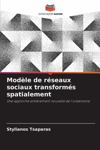 Modèle de réseaux sociaux transformés spatialement Modèle de réseaux sociaux transformés spatialement