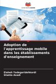 Adoption de l'apprentissage mobile dans les établissements d'enseignement Adoption de l'apprentissage mobile dans les établissements d'enseignement