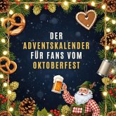 Der Adventskalender für Fans vom Oktoberfest