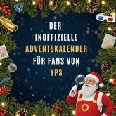 Der inoffizielle Adventskalender für Fans von Yps Der inoffizielle Adventskalender für Fans von Yps