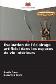 Évaluation de l'éclairage artificiel dans les espaces de vie intérieurs Évaluation de l'éclairage artificiel dans les espaces de vie intérieurs