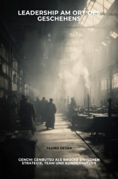 Leadership am Ort des Geschehens
