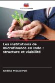 Les institutions de microfinance en Inde : structure et viabilité Les institutions de microfinance en Inde : structure et viabilité