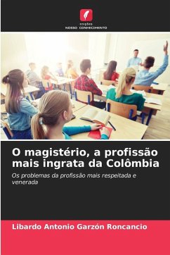 O magistério, a profissão mais ingrata da Colômbia Cover O magistério, a profissão mais ingrata da Colômbia