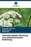 Antimikrobielle Wirkung von pakistanischem Rohhonig