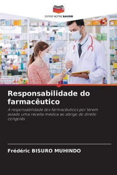 Responsabilidade do farmacêutico - BISURO MUHINDO, Frédéric Responsabilidade do farmacêutico - BISURO MUHINDO, Frédéric