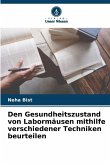 Den Gesundheitszustand von Labormäusen mithilfe verschiedener Techniken beurteilen Den Gesundheitszustand von Labormäusen mithilfe verschiedener Techniken beurteilen