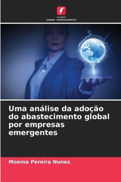 Cover Uma análise da adoção do abastecimento global por empresas emergentes