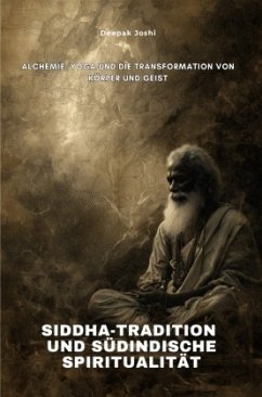 Siddha-Tradition und südindische Spiritualität