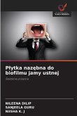P¿ytka naz¿bna do biofilmu jamy ustnej