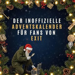 Der inoffizielle Adventskalender für Fans von EXIT - Meier, Matteo
