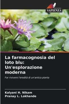 Cover La farmacognosia del loto blu: Un'esplorazione moderna