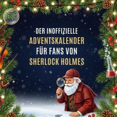 Cover Der inoffizielle Adventskalender für Fans von Sherlock Holmes