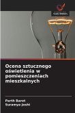 Ocena sztucznego o¿wietlenia w pomieszczeniach mieszkalnych Ocena sztucznego o¿wietlenia w pomieszczeniach mieszkalnych