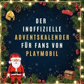 Der inoffizielle Adventskalender für Fans von Playmobil