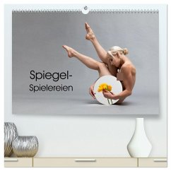 Spiegel-Spielereien (hochwertiger Premium Wandkalender 2026 DIN A2 quer), Kunstdruck in Hochglanz