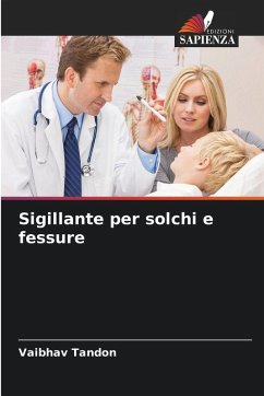 Sigillante per solchi e fessure - Tandon, Vaibhav