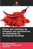 Efeito dos métodos de moagem nos parâmetros de qualidade da malagueta Byadagi Efeito dos métodos de moagem nos parâmetros de qualidade da malagueta Byadagi