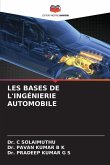 LES BASES DE L'INGÉNIERIE AUTOMOBILE LES BASES DE L'INGÉNIERIE AUTOMOBILE