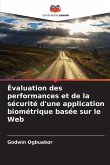 Évaluation des performances et de la sécurité d'une application biométrique basée sur le Web Évaluation des performances et de la sécurité d'une application biométrique basée sur le Web