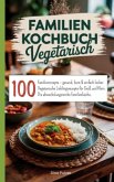 Familien Kochbuch Vegetarisch