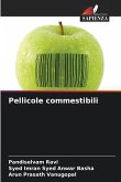 Pellicole commestibili Pellicole commestibili