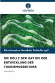 DIE ROLLE DER GAT BEI DER ENTWICKLUNG DES TOURISMUSSEKTORS