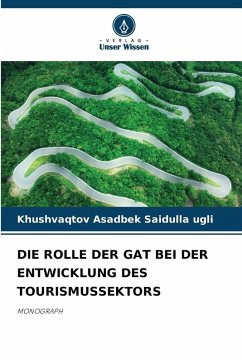 DIE ROLLE DER GAT BEI DER ENTWICKLUNG DES TOURISMUSSEKTORS Cover DIE ROLLE DER GAT BEI DER ENTWICKLUNG DES TOURISMUSSEKTORS