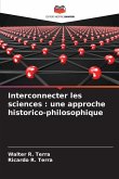 Interconnecter les sciences : une approche historico-philosophique