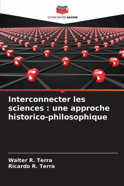 Interconnecter les sciences : une approche historico-philosophique