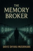 The Memory Broker (eBook, ePUB)