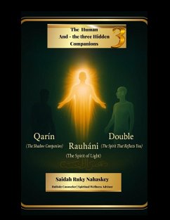 The Human and the Three Hidden Companions (eBook, ePUB) - Nahaskey, Saidah Ruky