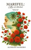 Marifel: Alas de libertad (eBook, ePUB)