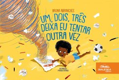 Um, Dois, Três (eBook, ePUB) - Campos, Bruna Abranches Arthidoro