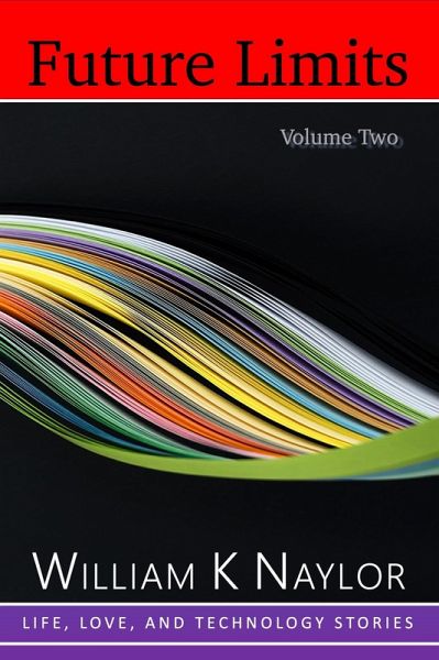 Future Limits, Volume Two (eBook, ePUB) Future Limits, Volume Two (eBook, ePUB)