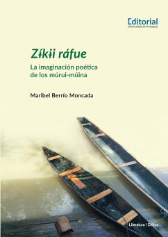 Zíkii rafue (eBook, ePUB) - Berrío Moncada, Maribel