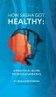 How Sasha Got Healthy: A Practical... - Bild 1