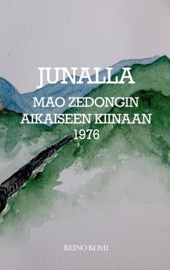 Cover Junalla Mao Zedongin Kiinaan 1976 (eBook, ePUB)