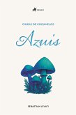 Cinzas de Cogumelos Azuis (eBook, ePUB)
