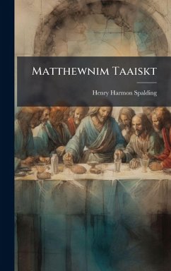 Matthewnim Taaiskt - Spalding, Henry Harmon