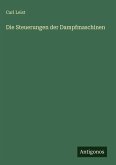 Die Steuerungen der Dampfmaschinen