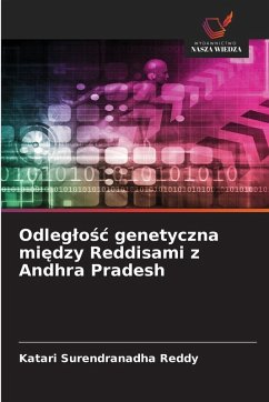 Odleg¿o¿¿ genetyczna mi¿dzy Reddisami z Andhra Pradesh Cover Odleg¿o¿¿ genetyczna mi¿dzy Reddisami z Andhra Pradesh