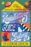 The Housesitter's Guide to the Galaxy