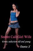 Secret Call Girl Wife