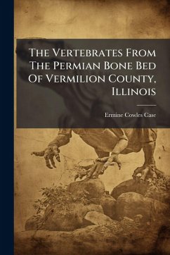 Cover The Vertebrates From The Permian Bone Bed Of Vermilion County, Illinois