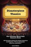 Disasterpiece Theatre Disasterpiece Theatre