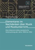 Elementares im Nachdenken über Musik und Musikunterricht